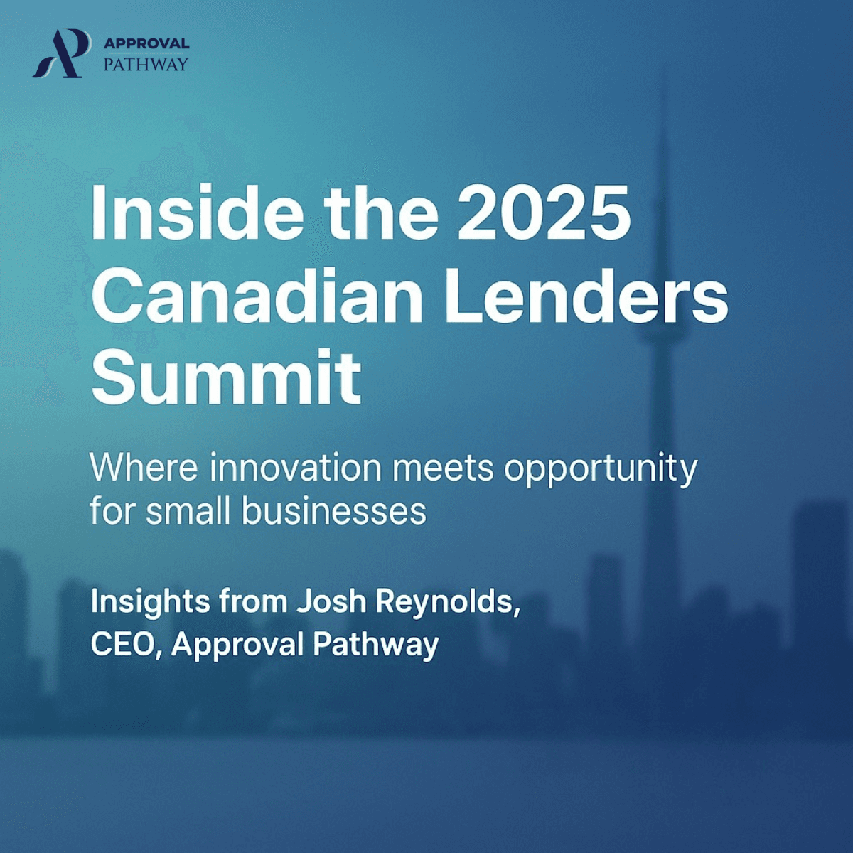 Inside the 2025 Canadian Lenders Summit: Where Innovation Meets Opportunity for SMBs